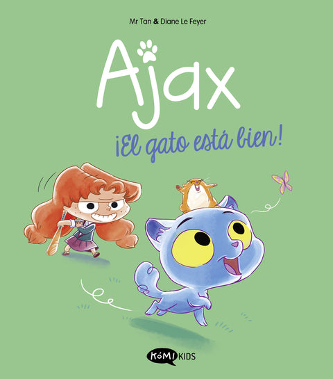  Ajax 1. ¡El gato está bien! 