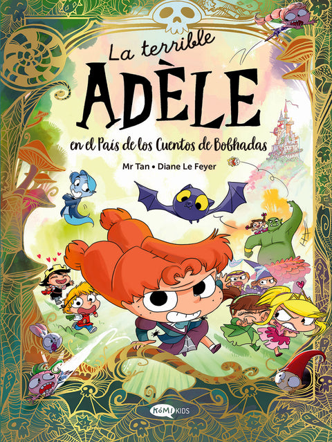  La terrible Adèle en el País de los Cuentos de Bobhadas 
