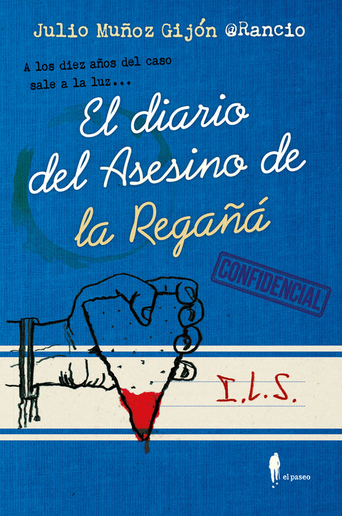  El diario del asesino de la regañá 