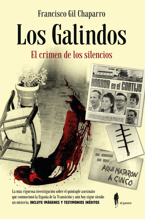  Los Galindos. El crimen de los silencios 