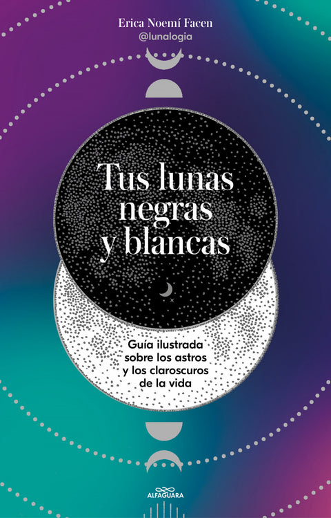  Tus lunas negras y blancas 