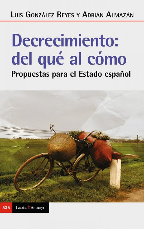  DECRECIMIENTO: DEL QUE AL COMO 