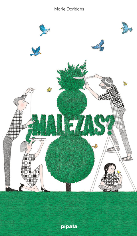  ¿Malezas? 