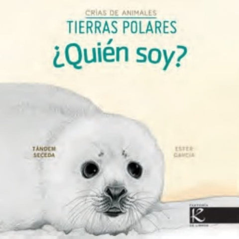  ¿Quién soy? Crías de animales - Tierras polares 