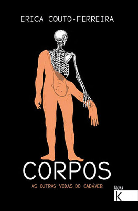  Corpos. As outras vidas do cadáver 