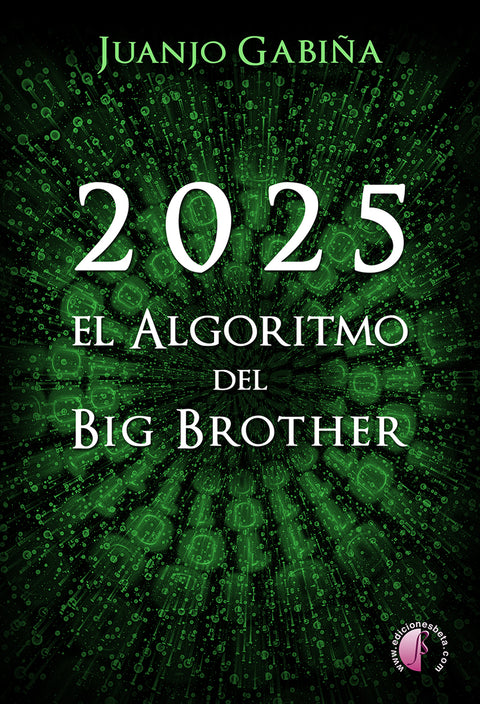  2025. El algoritmo del Big Brother 