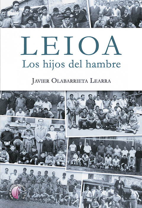  Leioa. Los hijos del hambre 