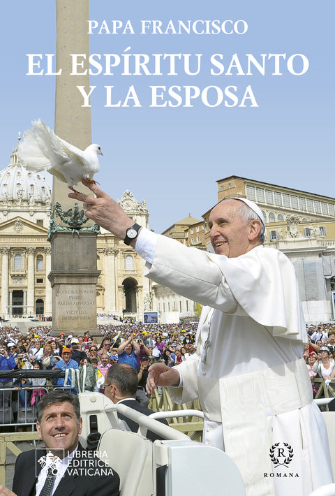  EL ESPÍRITU SANTO Y LA ESPOSA 