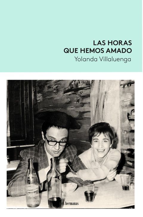  Las horas que hemos amado 