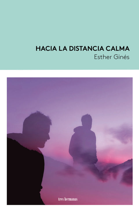  Hacia la distancia calma 