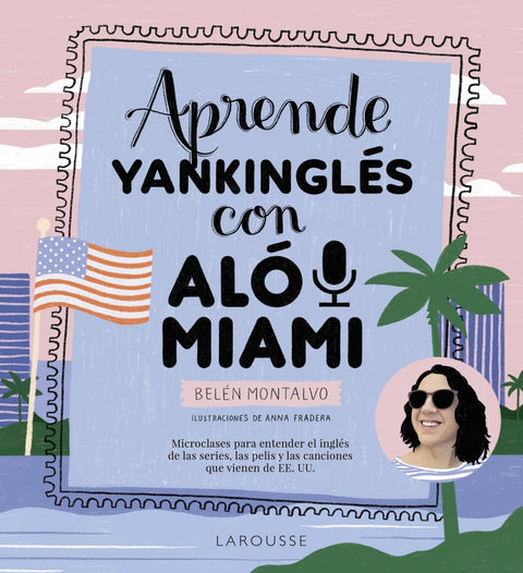  Aprende yankinglés con Aló Miami 