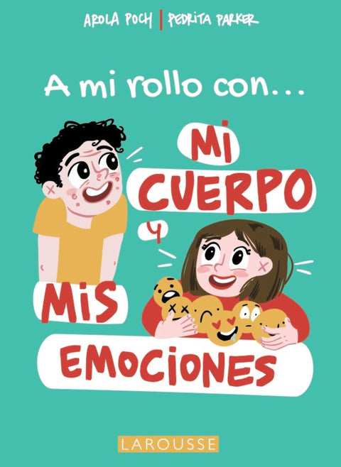  A mi rollo con mi cuerpo y mis emociones 