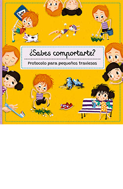  SABES COMPORTARTE? PROTOCOLO PARA PEQUEÑOS TRAVIESOS 