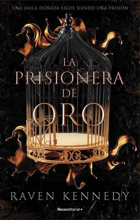  La prisionera de oro. 