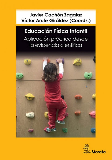  Educación Física infantil. Aplicación práctica desde la evidencia científica 