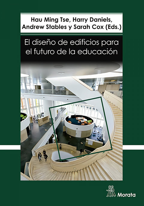  El diseño de edificios para el futuro de la educación. Perspectivas contemporáneas de la educación 