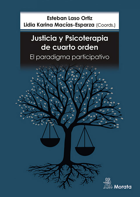  JUSTICIA Y PSICOTERAPIA DE CUARTO ORDEN. EL PARADIGMA PARTICIPATI 
