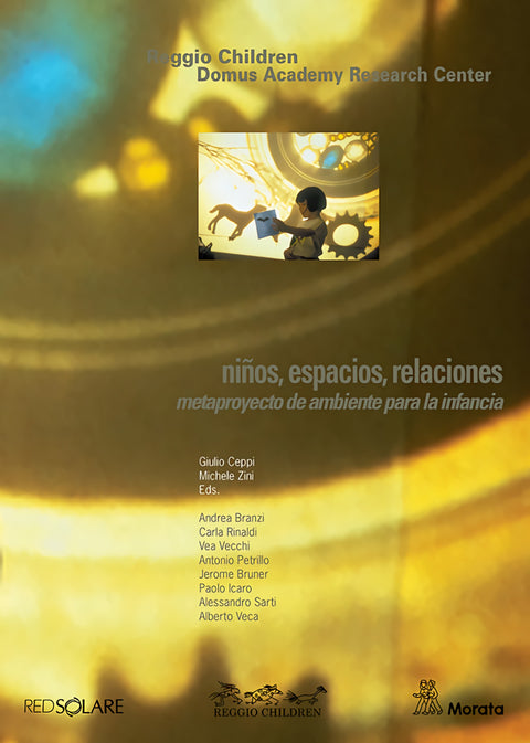  Niños, espacios, relaciones. Metaproyecto de ambiente para la infancia 