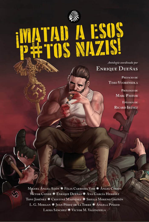  Matad a esos p*tos nazis 