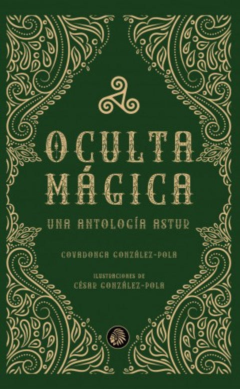  Oculta mágica. Una antología astur 