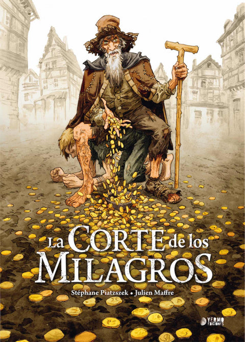  LA CORTE DE LOS MILAGROS 