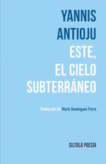  Este, el cielo subterráneo 