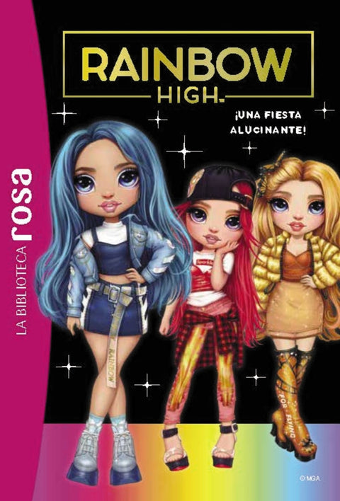 Biblioteca rosa.Rainbow High 2, ¡Una fiesta alucinante 