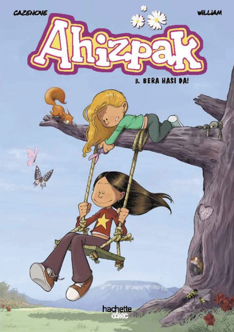  Ahizpak, 3. Bera hasi da! 