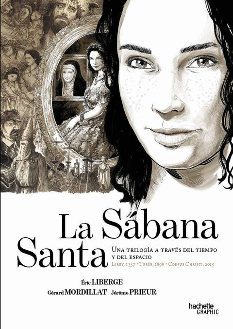  La sábana santa. Una trilogía a través del tiempo y el espacio 