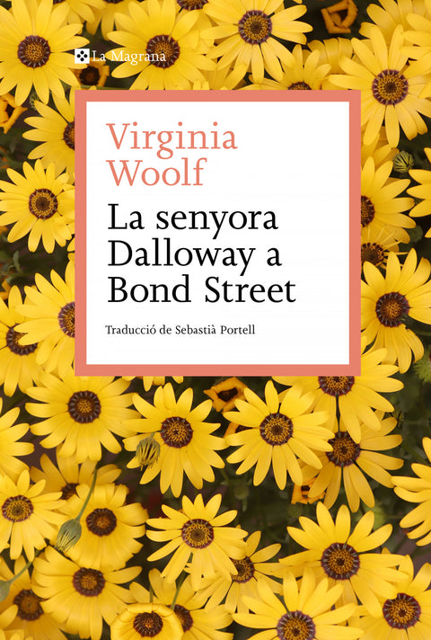  LA SENYORA DALLOWAY A BOND STREET 