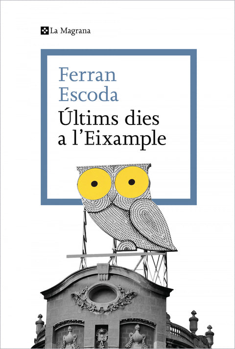  Ultims dies a l´eixample 
