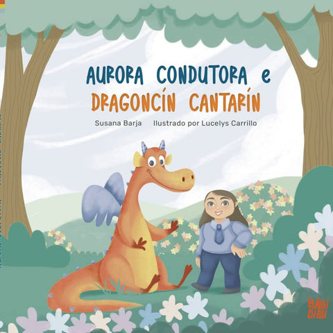  Aurora Conductora e Dragoncín Cantarín 