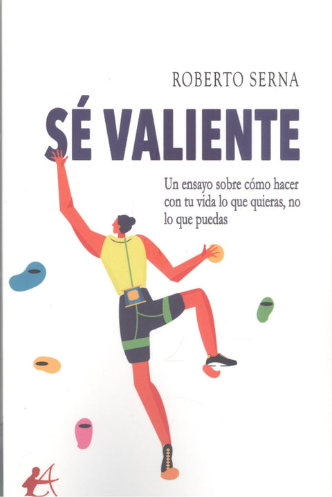  SÉ VALIENTE 