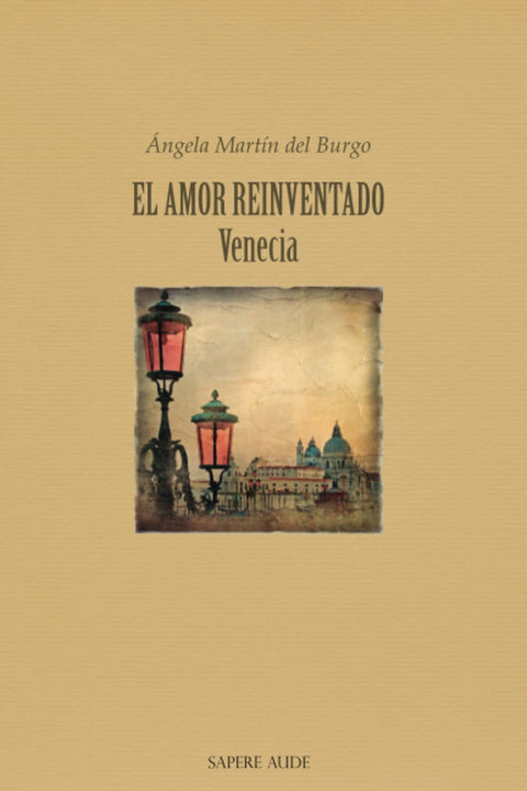  El amor reinventado. Venecia 