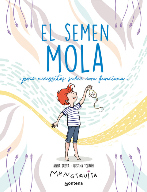  El semen mola (però necessites saber com funciona) (Menstruita) 