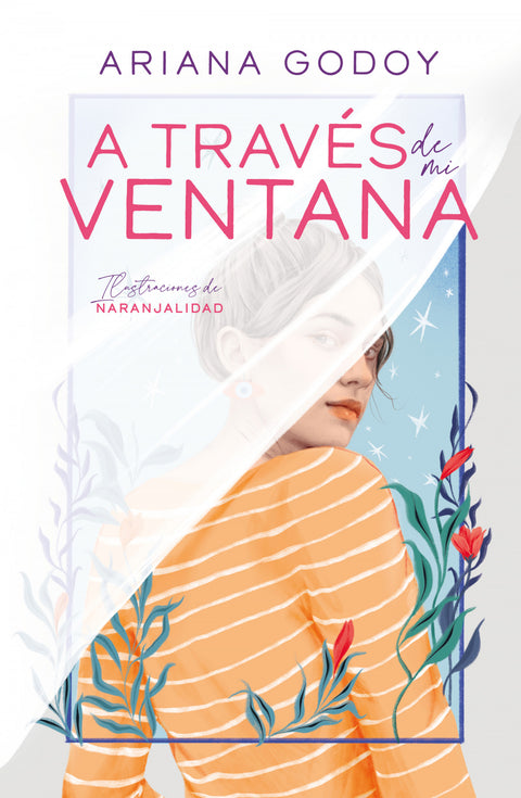  A través de mi ventana (edición ilustrada) (Trilogía Hermanos Hidalgo 1) 