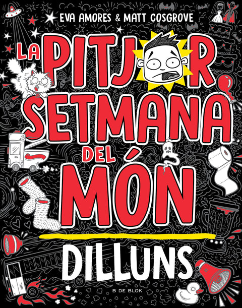  La pitjor setmana del món - Dilluns 