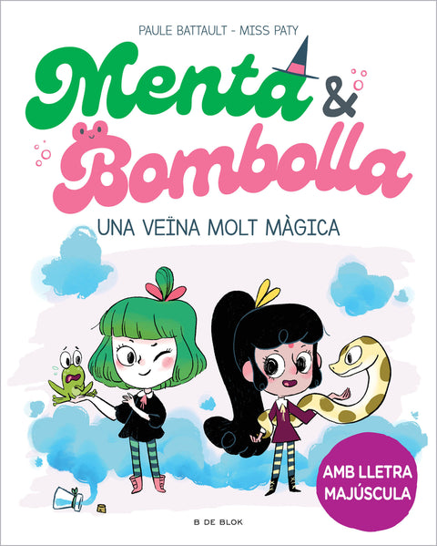  Menta i Bombolla 2 - Una veïna molt màgica 