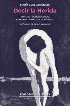  DECIR LA HERIDA 