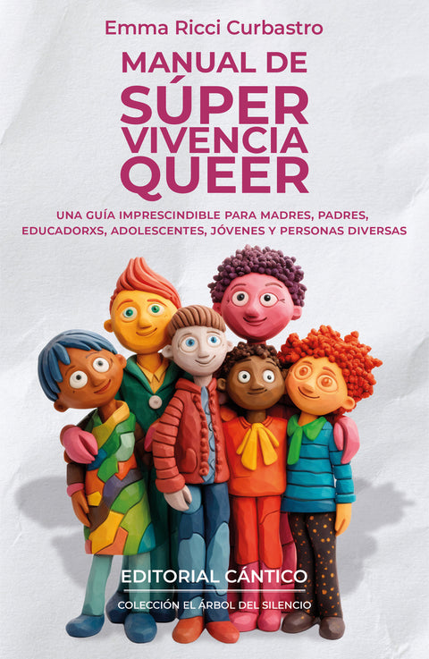  Manual de súper vivencia queer 
