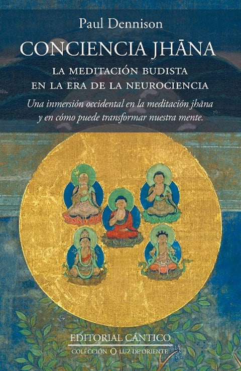  CONCIENCIA JHANA, LA 