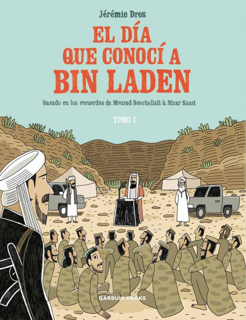  El día que conocí a Bin Laden 