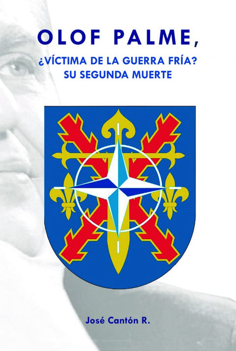  Olof palme, ¿víctima de la guerra fria? su segunda muerte 