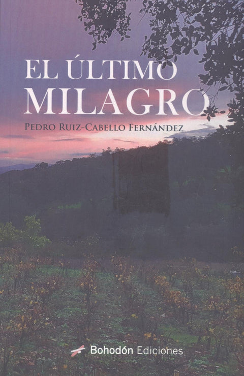  EL ÚLTIMO MILAGRO 