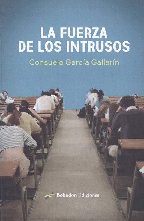  LA FUERZA DE LOS INTRUSOS 