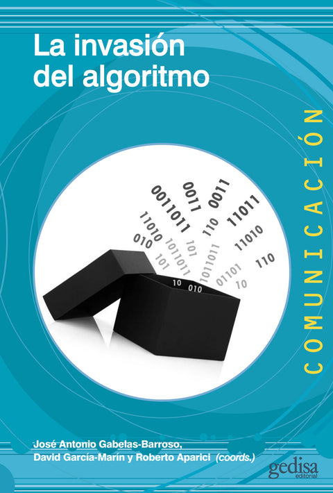  La invasión del algoritmo 