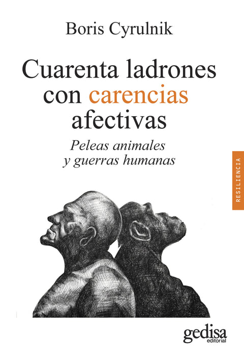  CUARENTA LADRONES CON CARENCIAS AFECTIVAS 