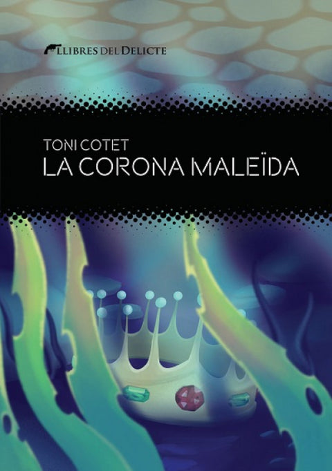  La corona maleïa 