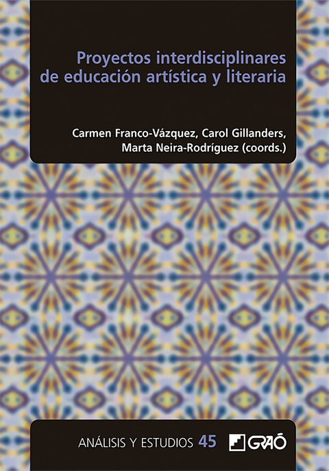  Proyectos interdisciplinares de educación artística y literaria 