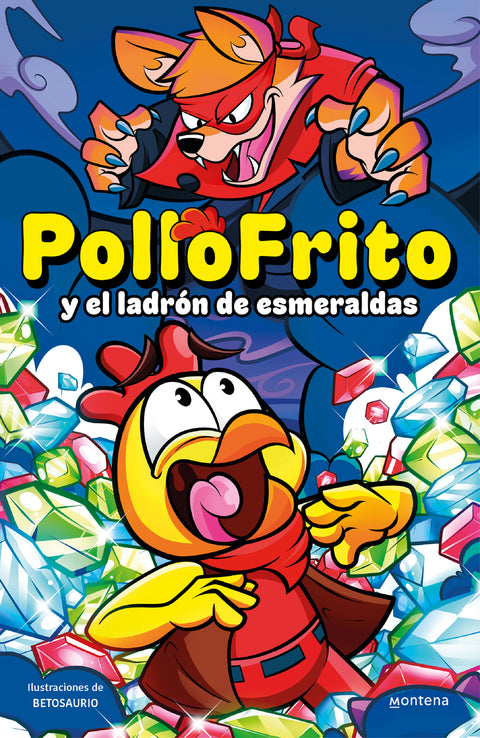  PolloFrito y el ladrón de esmeraldas 